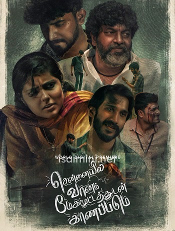 Chennaiyil Vaanam Mega Mootathudan Kaanapadum (2024)