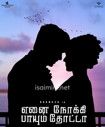 Enai Noki Paayum Thota (2019)