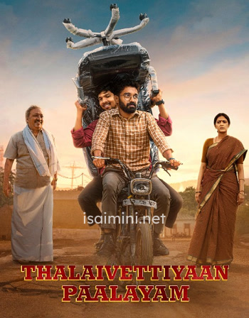 Thalaivettiyaan Paalayam (2024)