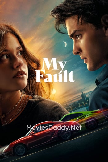 My Fault (2023) My Fault (2023)