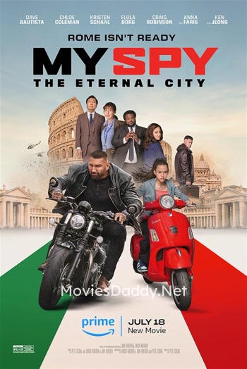 My Spy The Eternal City (2024) My Spy The Eternal City (2024)
