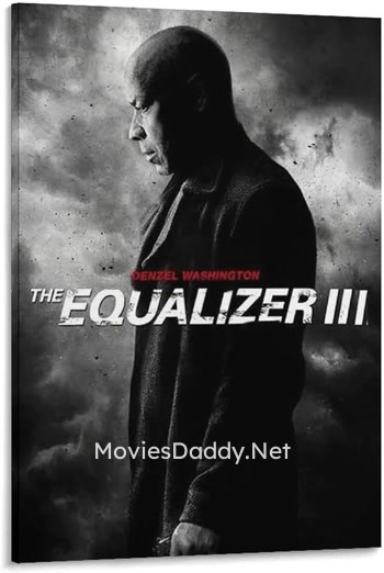 The Equalizer 3 (2023) The Equalizer 3 (2023)