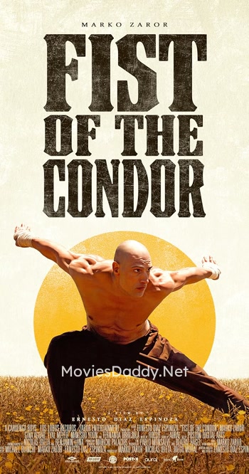 The Fist of The Condor (2023) The Fist of The Condor (2023)